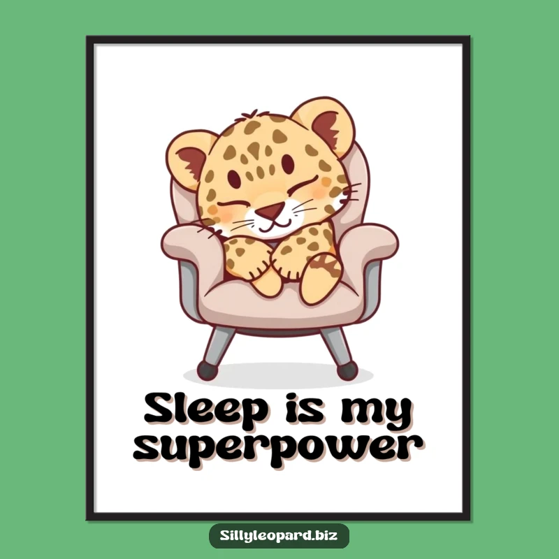 Funny Leopard Cub Poster - Adorable Office Nap Art for Wall Decor Gift!