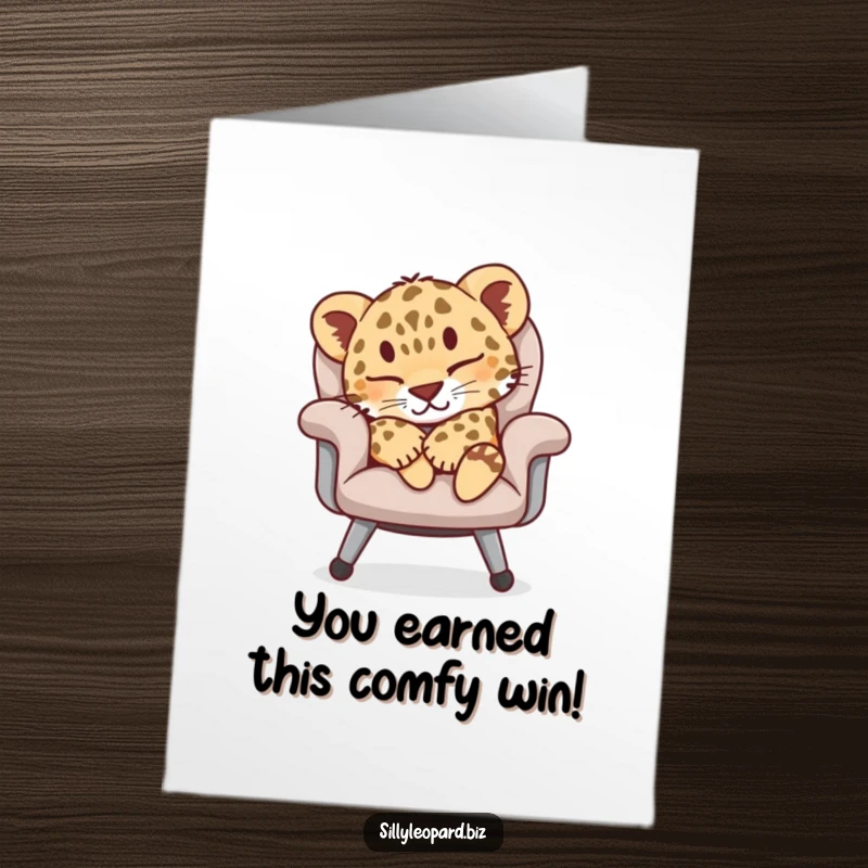 Funny Free Printable Congratulations Card showing a content leopard cub napping on an office chair, celebrating well-earned rest.